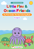 Little Fins & Ocean Friends – My First Under the Sea Coloring Book (Ages 3+)