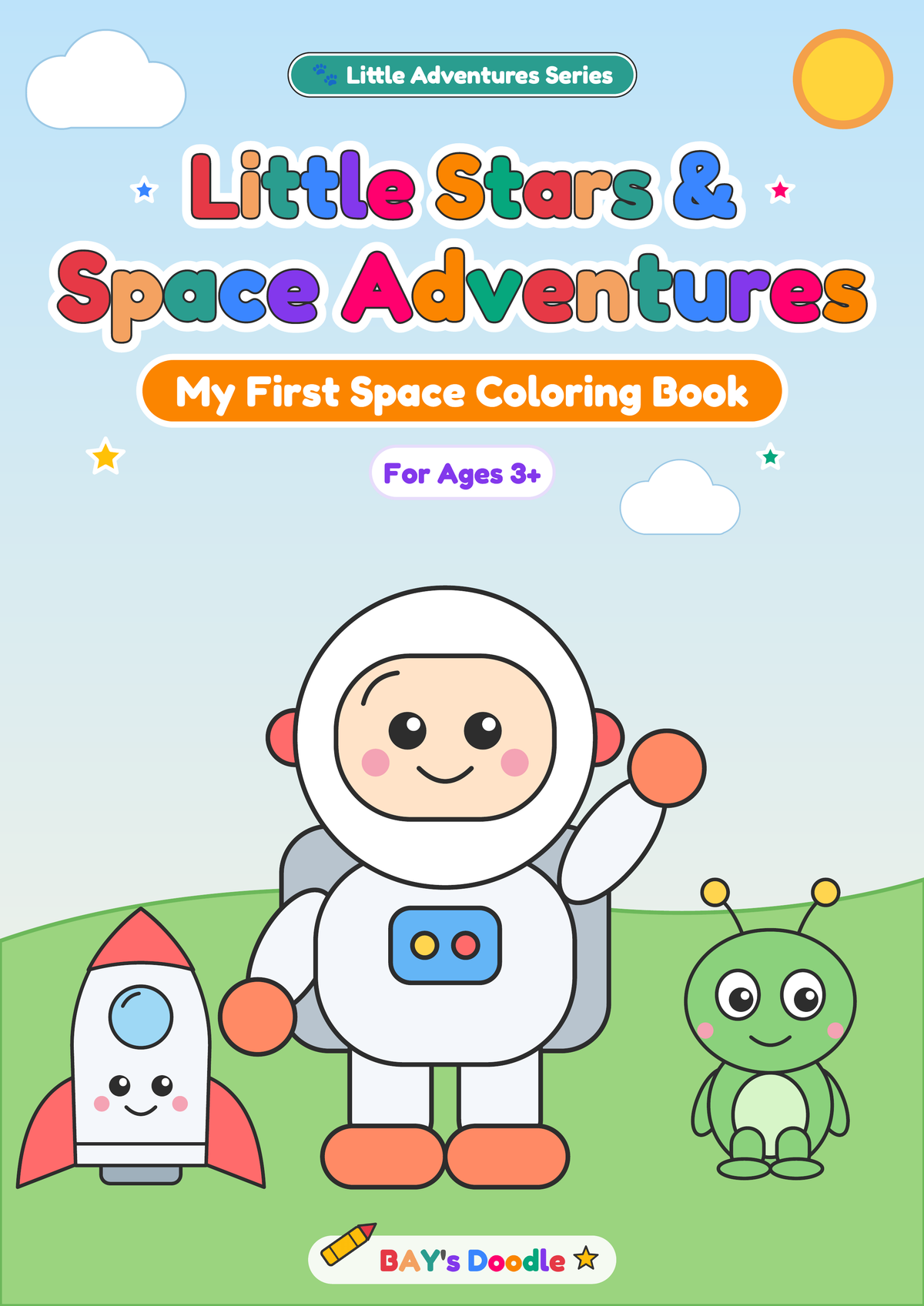Little Stars & Space Adventures – My First Space Coloring Book (Ages 3+)