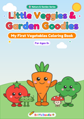 Little Veggies & Garden Goodies – My First Vegetables Coloring Book (Ages 3+)